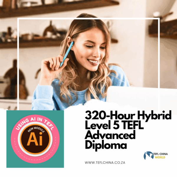320-Hour Hybrid Level 5 TEFL Advanced Diploma